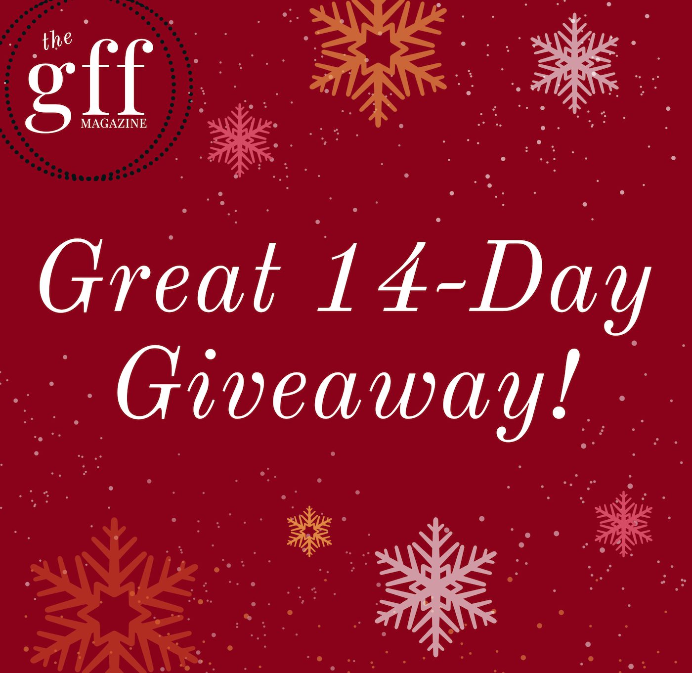 GFF Magazine's 2021 Great 14-Day Giveaway